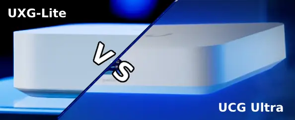 UXG Lite vs. UCG-Ultra