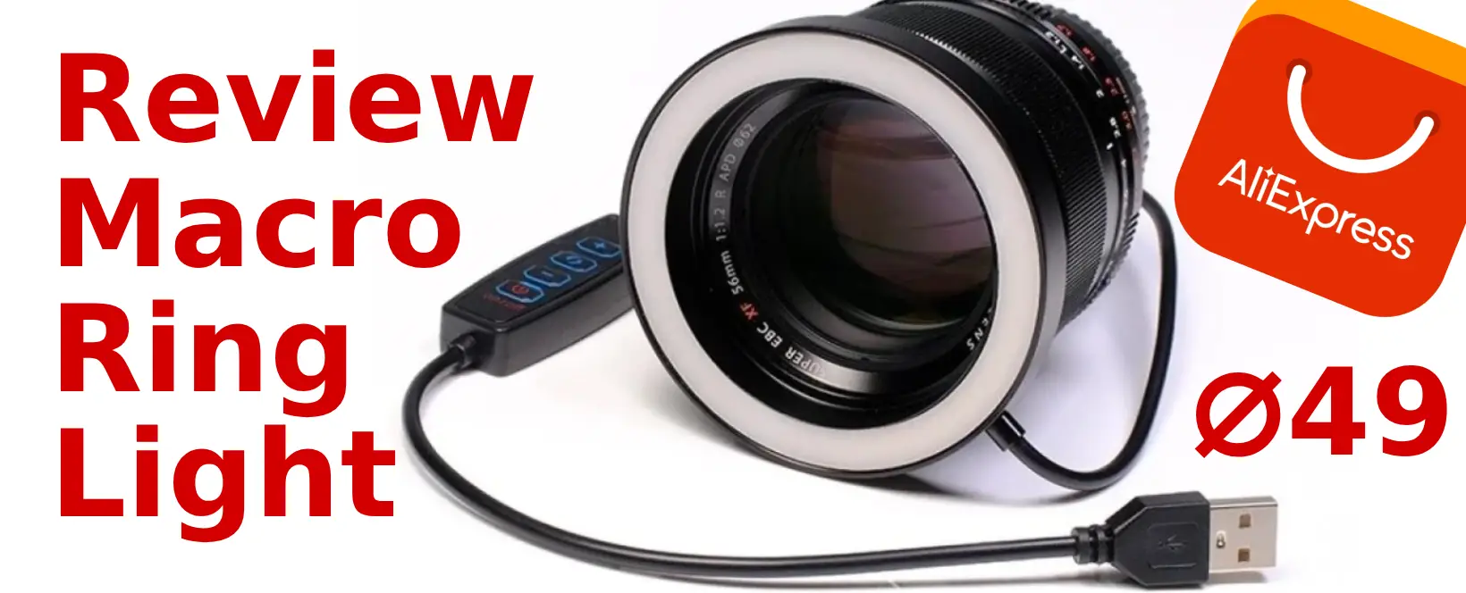 Review of the ring LED light for macro lens for Sony E-mount, 49mm