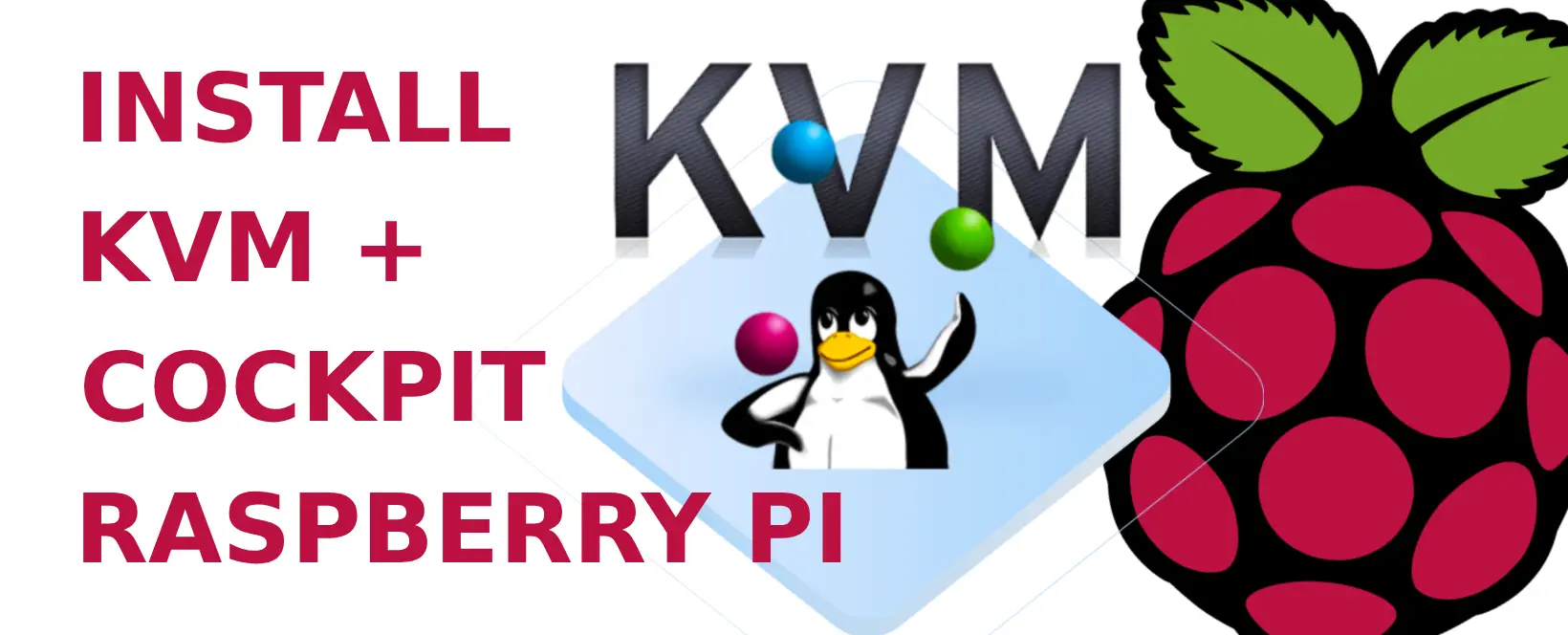 Raspberry Pi as a KVM hypervisor