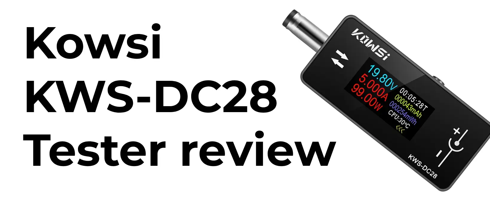 Review of the Kowsi KWS-DC28 Tester