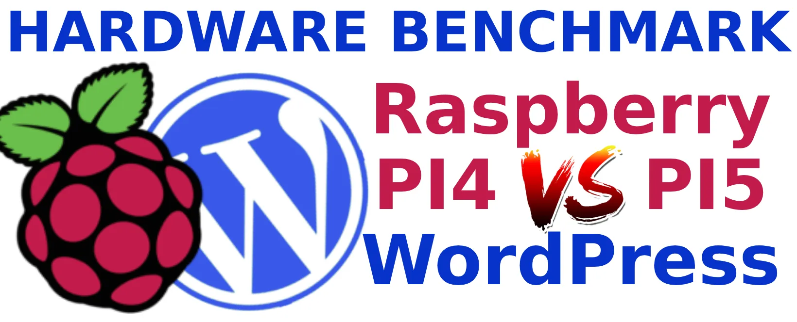 WordPress Performance Test: Raspberry Pi 4 vs. Raspberry Pi 5
