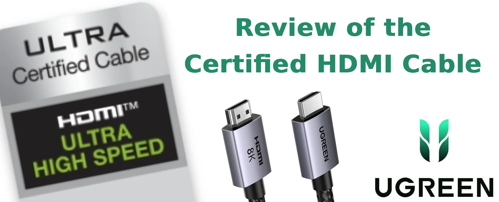 Review of the Ugreen Certified HDMI Cable