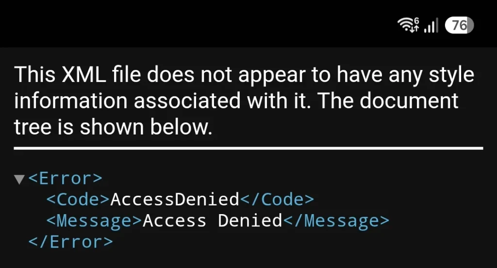 This XML file does not appear to have any style information associated with it. The document tree is shown below.
<Error>
<Code>AccessDenied</Code>
<Message>Access Denied</Message>
</Error>